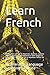 Learn French: Accelerated L...