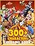 300 Characters Coloring Book: All your favorite characters in one book