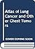 Atlas of Lung Cancer and Ot...
