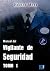 Manual del vigilante de seguridad. Tomo I by Héctor Mora Chamorro