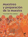 Muestreo y preparación de la muestra Muestreo y preparación de la muestra