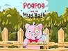 Pogpog and the Mud Bath