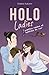 Holo Ladies - Lunettes rondes et bottines de cuir: Volume 1 (French Edition)