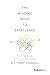The Winding Road to Excellence by G.T. Toby  Stansell