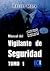 Manual del vigilante de seguridad Tomo I by Héctor Mora Chamorro
