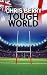 Tough World