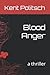 Blood Anger: a thriller