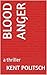 Blood Anger: a thriller (Global Anchor Book 2)