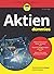 Aktien für Dummies (German Edition)