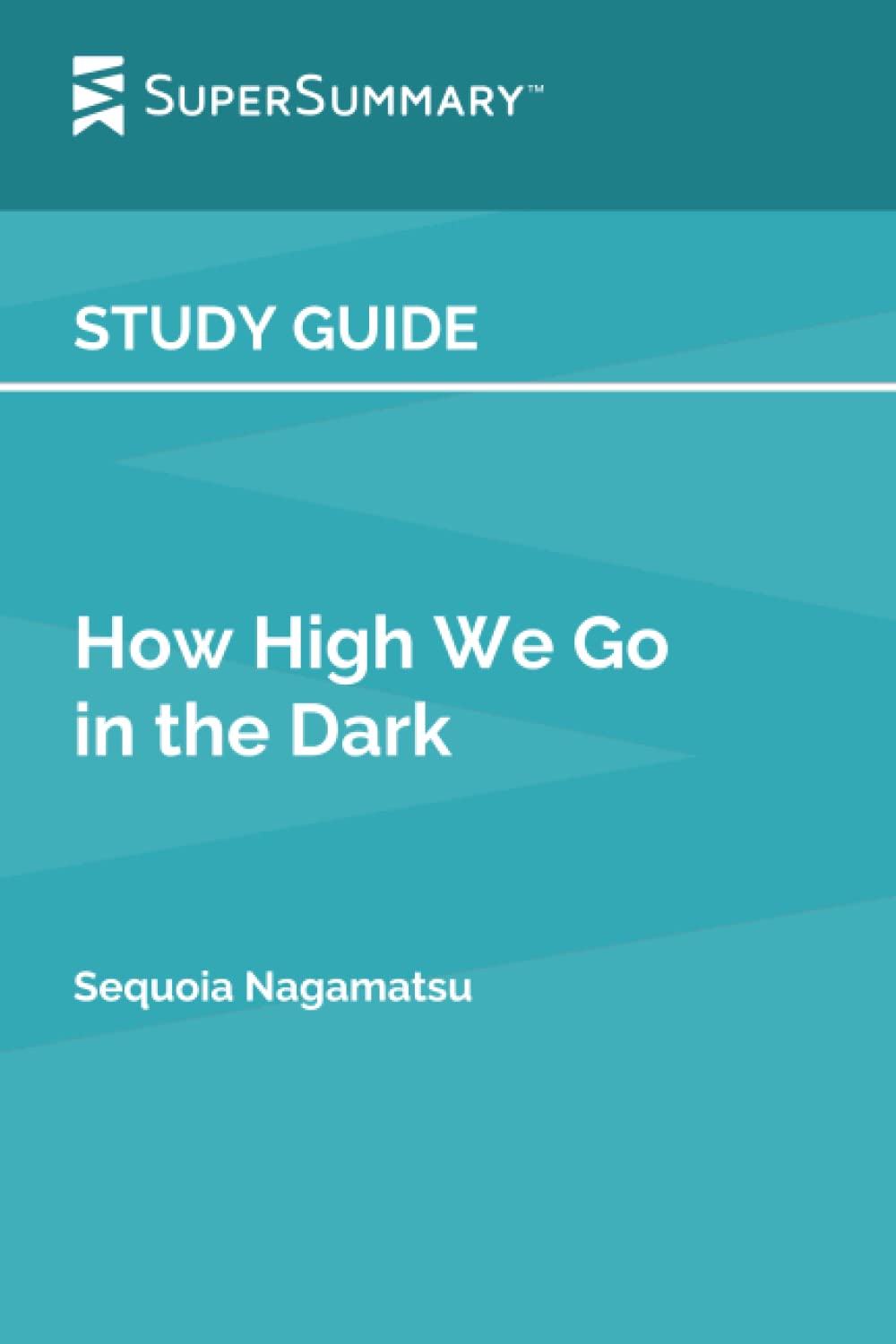 Study Guide: How High We Go in the Dark by Sequoia Nagamatsu (SuperSummary)