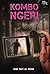 KOMBO NGERI