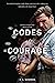 Codes of Courage