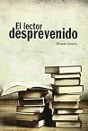 El lector desprev...