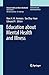 Education about Mental Health and Illness by Marc H.M. Hermans