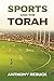 Sports and the Torah by Anthony Rebuck