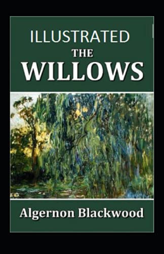 The Willows Illustrated