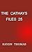 The Cathays Files 25