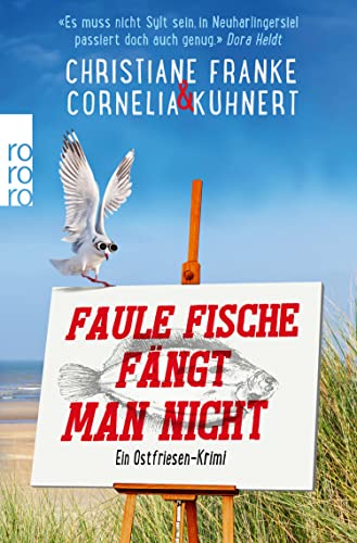 Faule Fische fängt man nicht: Ein Ostfriesen-Krimi (Henner, Rudi und Rosa 11) (German Edition)