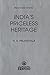 India's Priceless Heritage by N.A Palkhivala