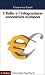 L'Italia e l'integrazione economica europea by Francesca Angela Fauri