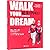 Walk Your Dream