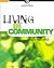 Living in the Community as ...
