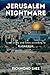 Jerusalem Nightmare: Israel...