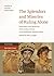 The Splendors and Miseries of Ruling Alone: Encounters With Monarchy from Archaic Greece to the Hellenistic Mediterranean (Studies in Ancient Monarchies, 1)