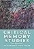 Critical Memory Studies: New Approaches