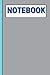 Notebook: Grey cover- Large (8.5 x 11 inches) - 100 Pages: Lined Paper