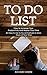 To Do List: How to Increase...