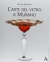L'arte del vetro a Murano