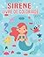 Livre de coloriage sirène: ...