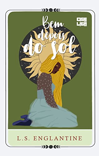 Bem Depois do Sol (Portuguese Edition)