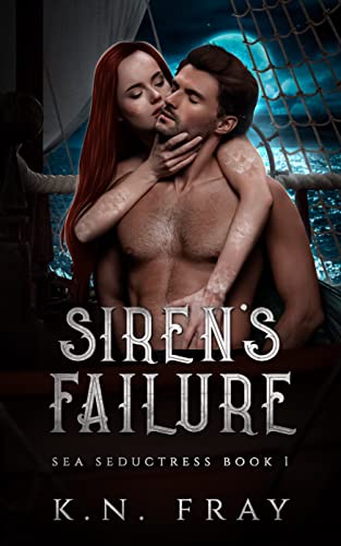 Siren's Failure (Sea Seductress #1)