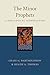 The Minor Prophets: A Theol...
