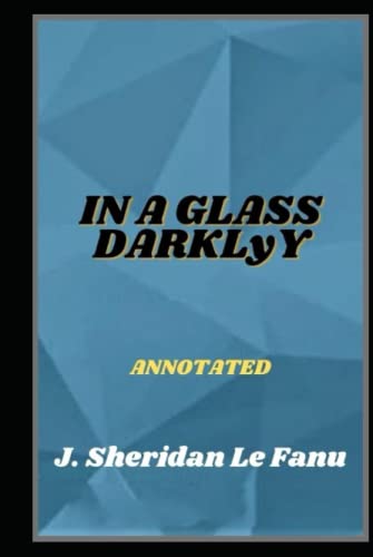 In a Glass Darkly