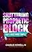 Shattering Prophetic Block: God's Voice Made Simple
