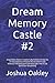 Dream Memory Castle #2: Ima...