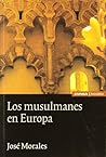 Los musulmanes en Europa (Astrolabio) (Spanish Edition)