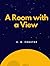 A Room with a View by E.M. Forster - ( illustrated )