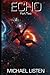 Echo: Part Two (Echo: A Space Opera Duology)