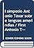 I simposio Antonio Tovar sobre lenguas amerindias / First Antonio Tovar Symposium on American Indian Languages (Spanish Edition)