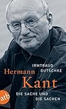 Hermann Kant: Die Sache um die Sachen Hermann Kant: Die Sache um die Sachen