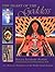 The Heart of the Goddess: Art, Myth and Meditations of the World's Sacred Feminine