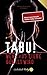 Tabu! Wenn aus Liebe Gewalt...