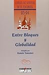 Entre bloques y globalidad / Between blocks and globality (Spanish Edition)
