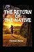 The Return of the Native