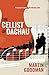 The Cellist of Dachau by Martin Goodman