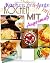 Kochen mit Augenmaß: Für An...